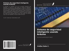 Buchcover von Sistema de seguridad inteligente usando Arduino
