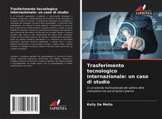 Trasferimento tecnologico internazionale: un caso di studio kitap kapağı