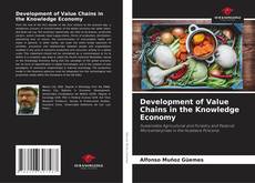 Portada del libro de Development of Value Chains in the Knowledge Economy
