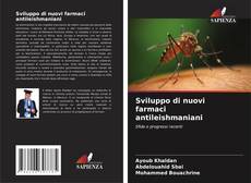Capa do livro de Sviluppo di nuovi farmaci antileishmaniani 
