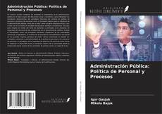Portada del libro de Administración Pública: Política de Personal y Procesos