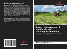 Project Management in the Locality of Chinjinguiri-Homoíne kitap kapağı