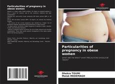 Buchcover von Particularities of pregnancy in obese women