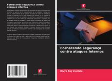 Borítókép a  Fornecendo segurança contra ataques internos - hoz