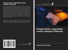 Bookcover of Proporcionar seguridad contra ataques internos