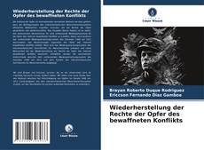 Portada del libro de Wiederherstellung der Rechte der Opfer des bewaffneten Konflikts