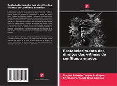 Bookcover of Restabelecimento dos direitos das vítimas de conflitos armados