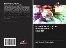 Buchcover von Procedure di trattati internazionali in Ecuador