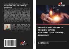 Обложка TENDENZE NELL'EVITARE LE FRODI NEI SERVIZI BANCOMAT CON IL SISTEMA BIOMETRICO
