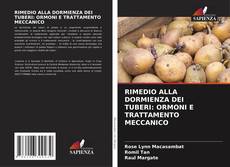 Обложка RIMEDIO ALLA DORMIENZA DEI TUBERI: ORMONI E TRATTAMENTO MECCANICO