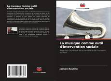 Buchcover von La musique comme outil d'intervention sociale