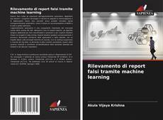 Couverture de Rilevamento di report falsi tramite machine learning
