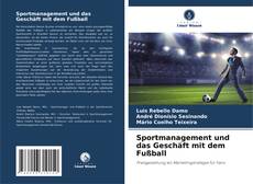 Capa do livro de Sportmanagement und das Geschäft mit dem Fußball 