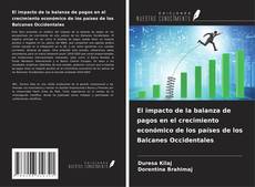 Bookcover of El impacto de la balanza de pagos en el crecimiento económico de los países de los Balcanes Occidentales