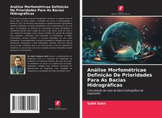 Bookcover of Análise Morfométricae Definição De Prioridades Para As Bacias Hidrográficas