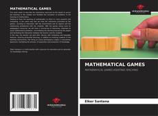 Bookcover of MATHEMATICAL GAMES