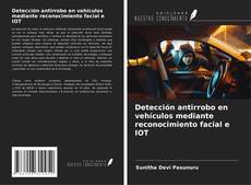 Buchcover von Detección antirrobo en vehículos mediante reconocimiento facial e IOT