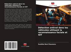 Copertina di Détection antivol dans les véhicules utilisant la reconnaissance faciale et IOT