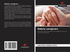 Bookcover of Elderly caregivers