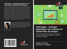 Interlegis - sviluppi legislativi nel comune di Santa Rita do Aragu的封面