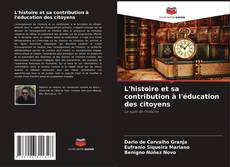 Copertina di L'histoire et sa contribution à l'éducation des citoyens
