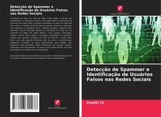 Bookcover of Detecção de Spammer e Identificação de Usuários Falsos nas Redes Sociais