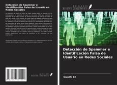 Buchcover von Detección de Spammer e Identificación Falsa de Usuario en Redes Sociales