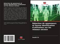 Copertina di Détection de spammeurs et fausse identification d'utilisateur sur les réseaux sociaux