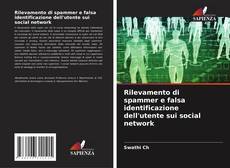 Обложка Rilevamento di spammer e falsa identificazione dell'utente sui social network