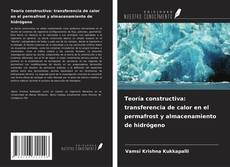 Buchcover von Teoría constructiva: transferencia de calor en el permafrost y almacenamiento de hidrógeno
