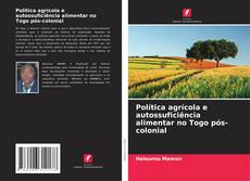 Portada del libro de Política agrícola e autossuficiência alimentar no Togo pós-colonial