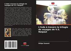 Buchcover von L'Inde à travers la trilogie de voyages de V.S. Naipaul