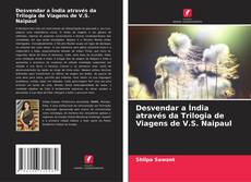 Portada del libro de Desvendar a Índia através da Trilogia de Viagens de V.S. Naipaul