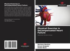 Borítókép a  Physical Exercise in Decompensated Heart Failure - hoz