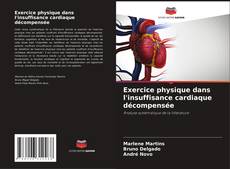 Buchcover von Exercice physique dans l'insuffisance cardiaque décompensée