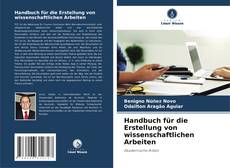 Handbuch für die Erstellung von wissenschaftlichen Arbeiten kitap kapağı