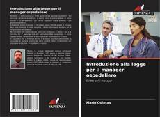 Introduzione alla legge per il manager ospedaliero kitap kapağı