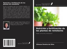 Обложка Nutrición y fertilización de las plantas de remolacha