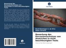 Bewertung des Korrosionsschutzes von Anstrichen in nicht beschleunigten Tests kitap kapağı