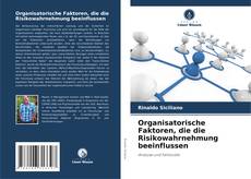 Capa do livro de Organisatorische Faktoren, die die Risikowahrnehmung beeinflussen 