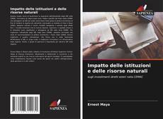 Impatto delle istituzioni e delle risorse naturali kitap kapağı