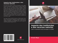 Bookcover of Impacto das instituições e dos recursos naturais