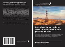 Bookcover of Optimizar la torre de la línea de transmisión con perfiles en frío