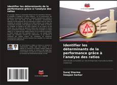 Buchcover von Identifier les déterminants de la performance grâce à l'analyse des ratios