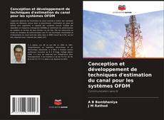 Portada del libro de Conception et développement de techniques d'estimation du canal pour les systèmes OFDM