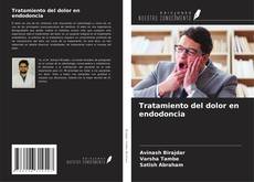 Capa do livro de Tratamiento del dolor en endodoncia 