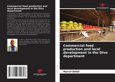 Portada del libro de Commercial food production and local development in the Divo department