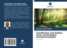 Couverture de Grünflächen und Aufbau eines nachhaltigen Umweltverhaltens