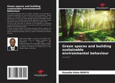 Portada del libro de Green spaces and building sustainable environmental behaviour