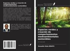 Buchcover von Espacios verdes y creación de comportamientos medioambientales sostenibles